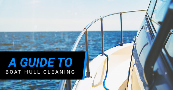 A Guide To Boat Hull Cleaning