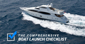 The Comprehensive Boat Launch Checklist